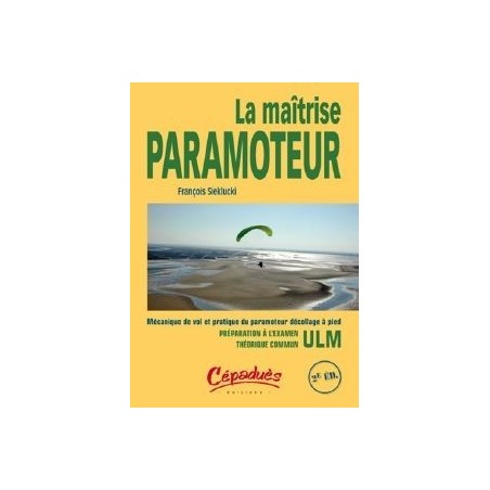 Maîtrise du paramoteur (Siecklucki)