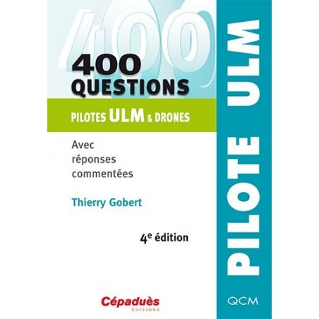 Livre 400 questions ULM + DRONES 4e édition