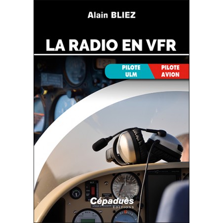 le livre indispensable pour le pilote en VFR